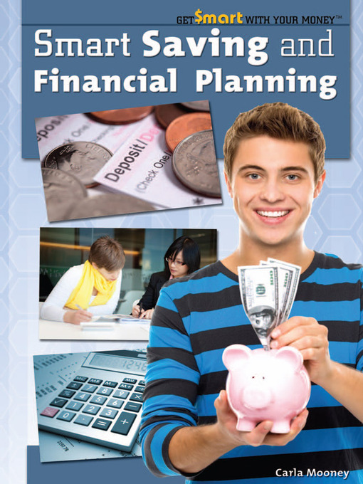 Title details for Smart Saving and Financial Planning by Carla Mooney - Available